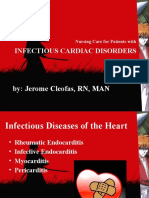 Infectious Cardiac Disorders: By: Jerome Cleofas, RN, MAN