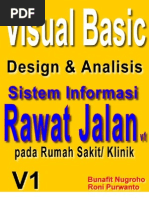 Skripsi Visual Basic 6.0 - Desain Dan Analisis Sistem Informasi Pelayanan Medis Rawat Jalan Pada Klinik Dan Rumah Sakit Model 1