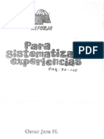 Jara H. Oscar, para Sistemaizar Experiencias Pp. 73 - 123