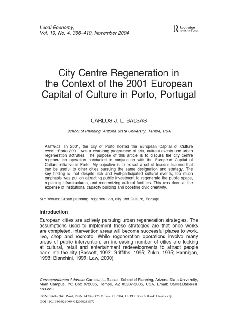 City Centre Regeneration In The Context Of The 01 European Capital Of Culture In Porto Portugal Urban Renewal City