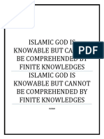 ISLAMIC GOD IS KNOWABLE BUT NOT COMPREHENDABLE BY FINITE KNOWLEDGES