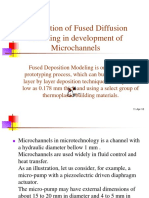 Application of Fused Diffusion Modeling in Development of Microchannels
