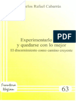 Experimentarlo Todo y Quedarse Con Lo Mejor (1)