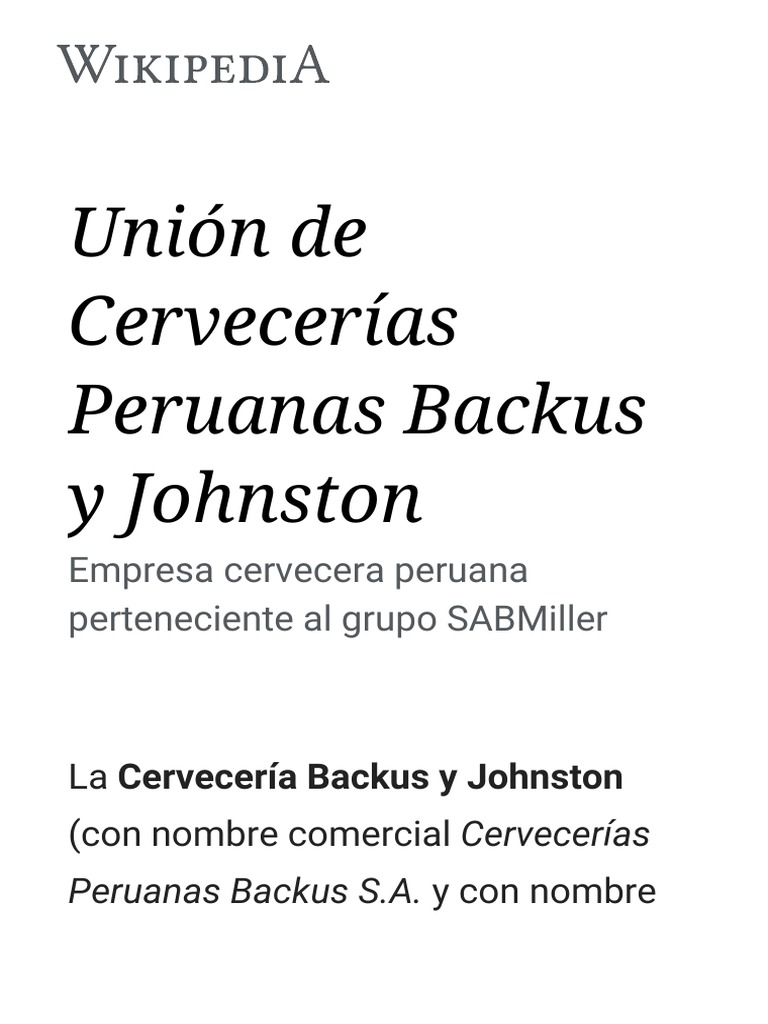 Unión de Cervecerías Peruanas Backus y Johnston - Wikipedia, La  Enciclopedia Libre | PDF | Fabricación de cerveza | Bebidas a base de malta