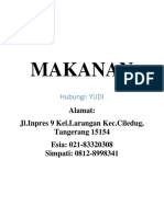 Makanan: Alamat: JL - Inpres 9 Kel - Larangan Kec - Ciledug, Tangerang 15154 Esia: 021-83320308 Simpati: 0812-8998341