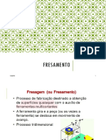 Fresamento: tipos de fresas, máquinas e métodos de corte