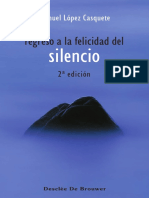 Regreso A La Felicidad Del Silencio 2a Ed