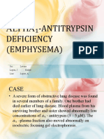 Alpha - Antitrypsin Deficiency (Emphysema) : Jao Levina Lopez, J. Kalaw Liao Lopez, A