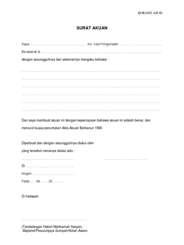 Surat Akuan Contextual translation of surat akuan am80 into English.
