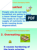 10 Biggest Brain Damaging Habits