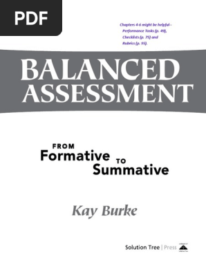 Balanced Assessment From Formative to Summative by Burke