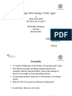 Surviving Networking's Dark Ages: How in The Hell Do You Lose A Layer!?