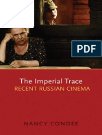 The Imperial Trace, Recent Russian Cinema (Nancy Condee, 2009) PDF