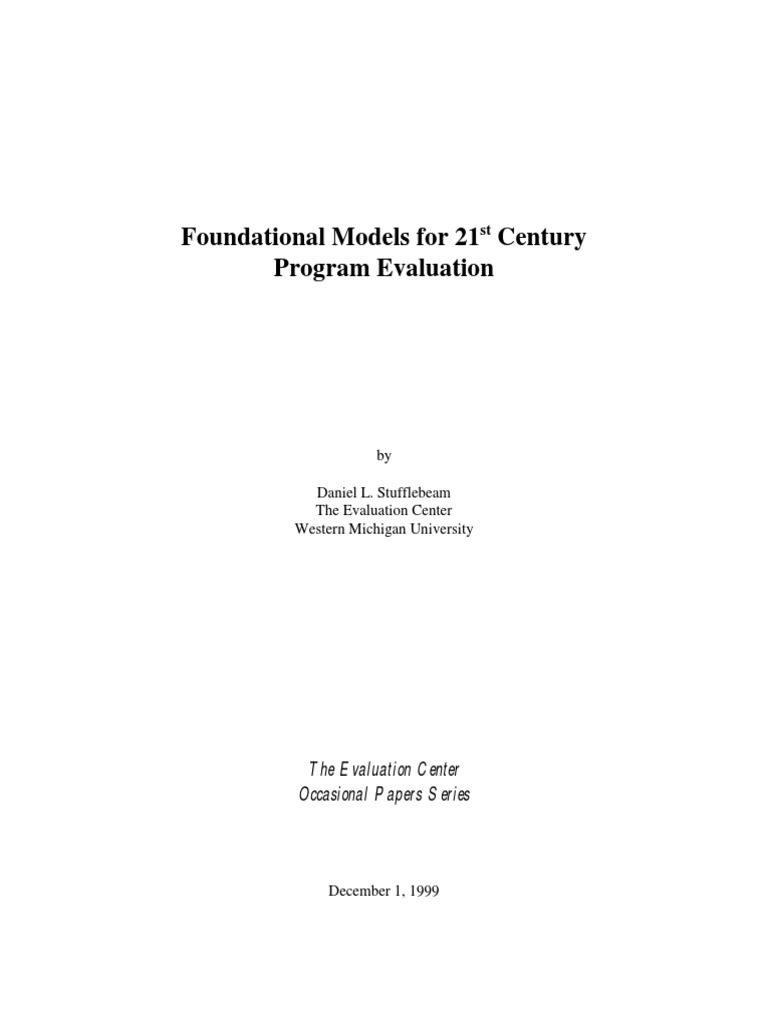 Foundational Models For 21 Century Program Evaluation: The Evaluation ...