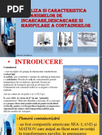 Analiza Si Caracteristica Mecanismelor de Incarcare,Descarcare Si Manipulare a Containerilor