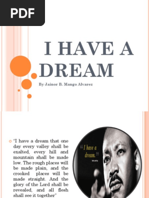 I HAVE A DREAM