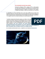 En El Espacio Fuera de La Atmosfera Terrestre Hay Materia