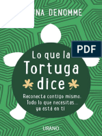 DeNomme, Donna. Lo Que La Tortuga Dice (Crecimiento