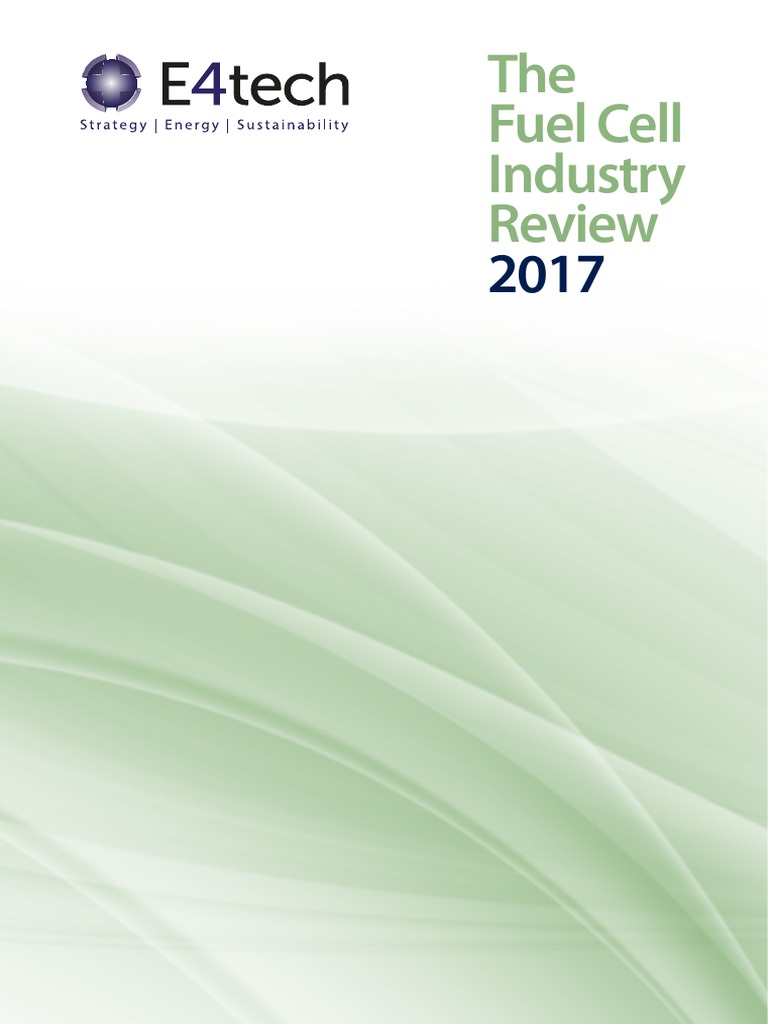 The Fuel Cell Industry Review 2017 PDF Fuel Cell Energy And Resource