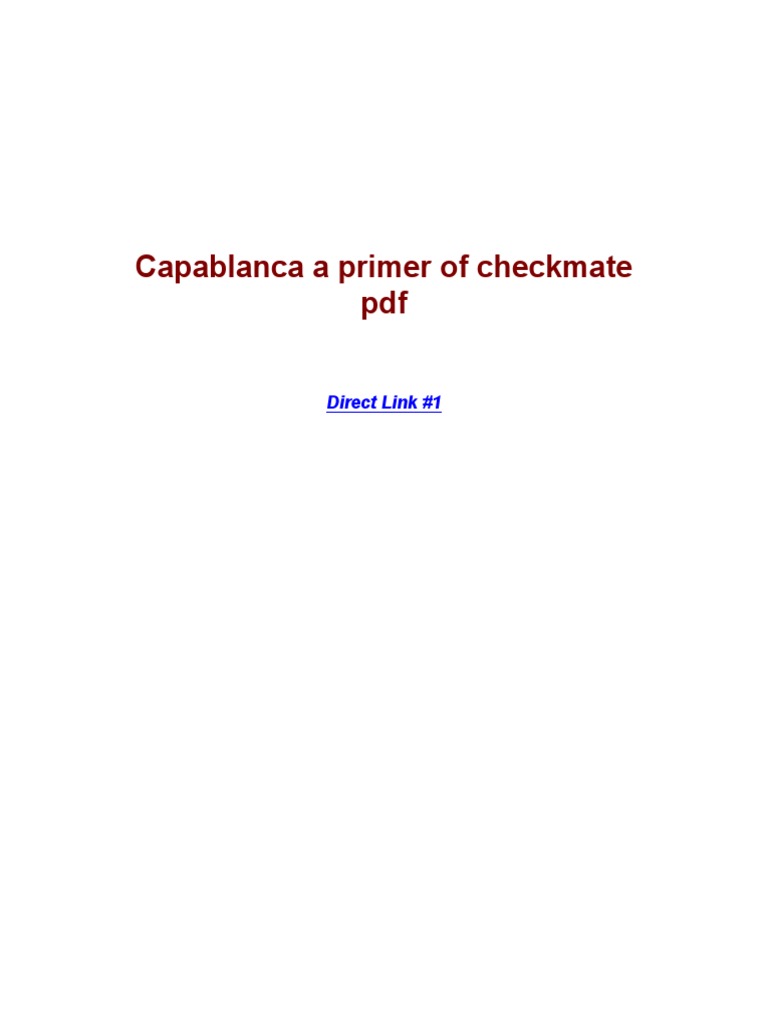 Capablanca: A Primer of Checkmate