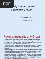 Poverty Inequality and Economic Growth: Presented By: Takesh Luckho