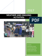 Weather and Ongoing Activities