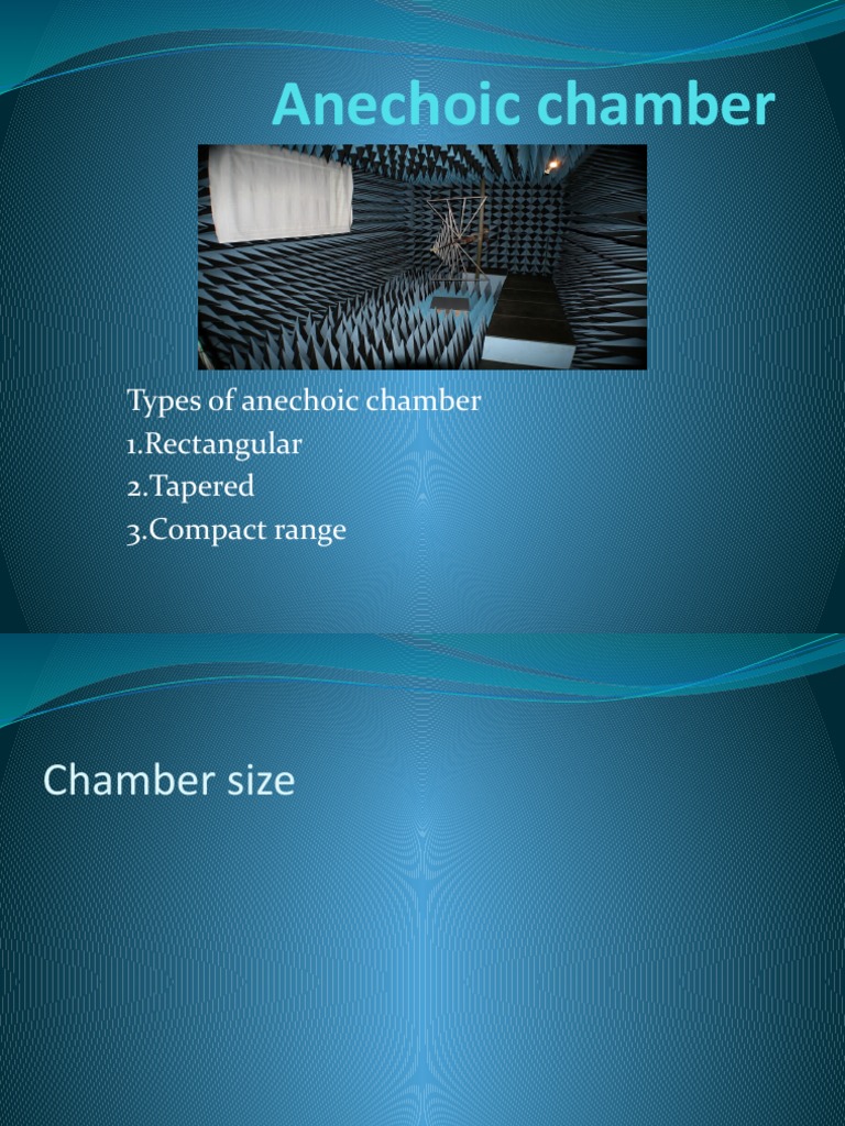 Types Of Anechoic Chamber 1 Rectangular 2 Tapered Pdf