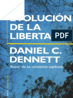 DENNET, D. C., La Evolucion de La Libertad, Paidos, 2004