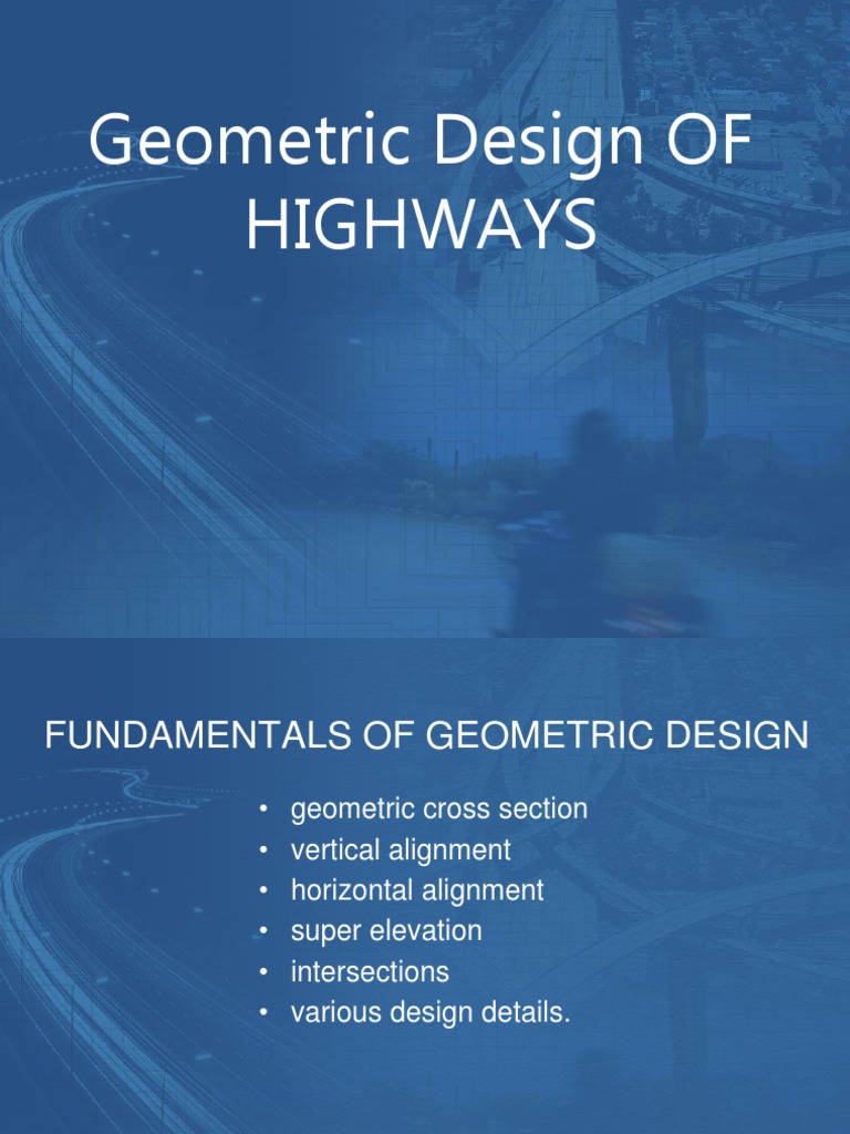Geometric Design Principles for Highways | PDF | Interchange (Road ...