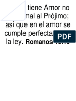 El Que Tiene Amor No Hace Mal Al Prójimo