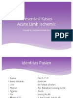 Presentasi Kasus Acute Limb Ischemic: Penyaji: Dr. Andriani Kemala Sari