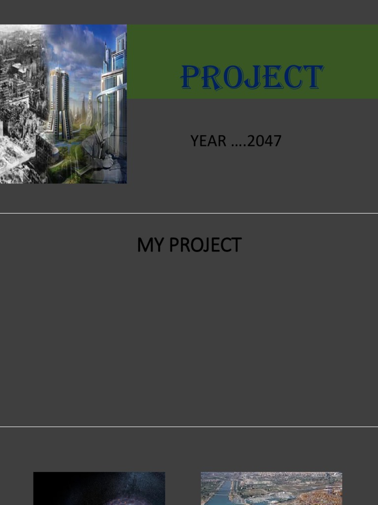 My Project Overview for 2047 | PDF | Art