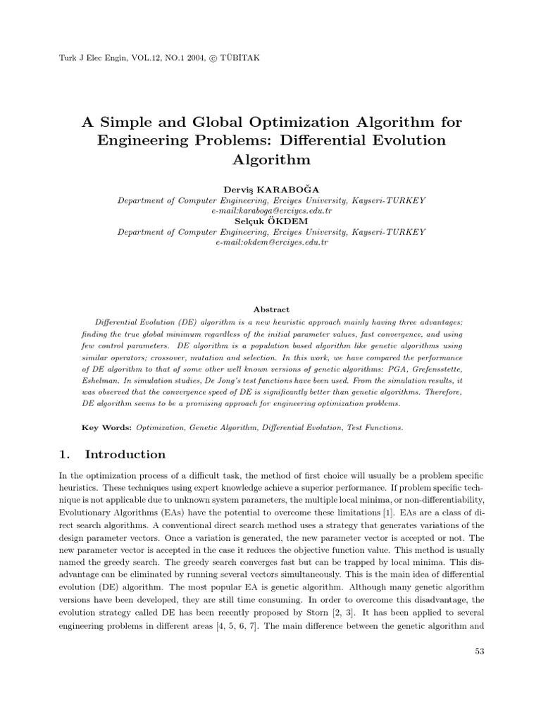 A Simple and Global Optimization Algorithm For Engineering Problems