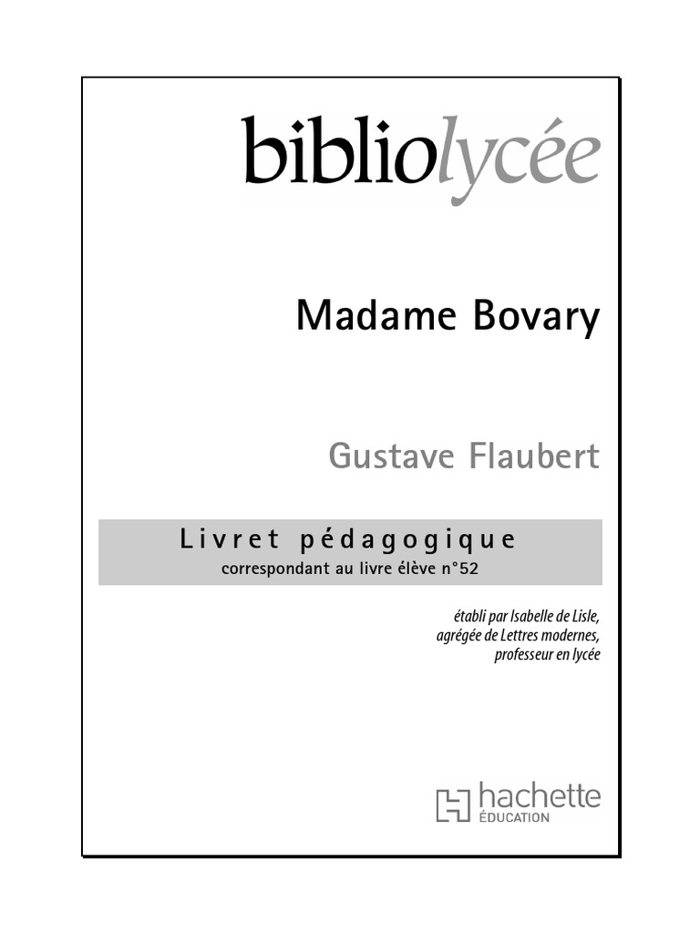 Lecture Analytique Madame Bovary | Gustave Flaubert | Madame Bovary