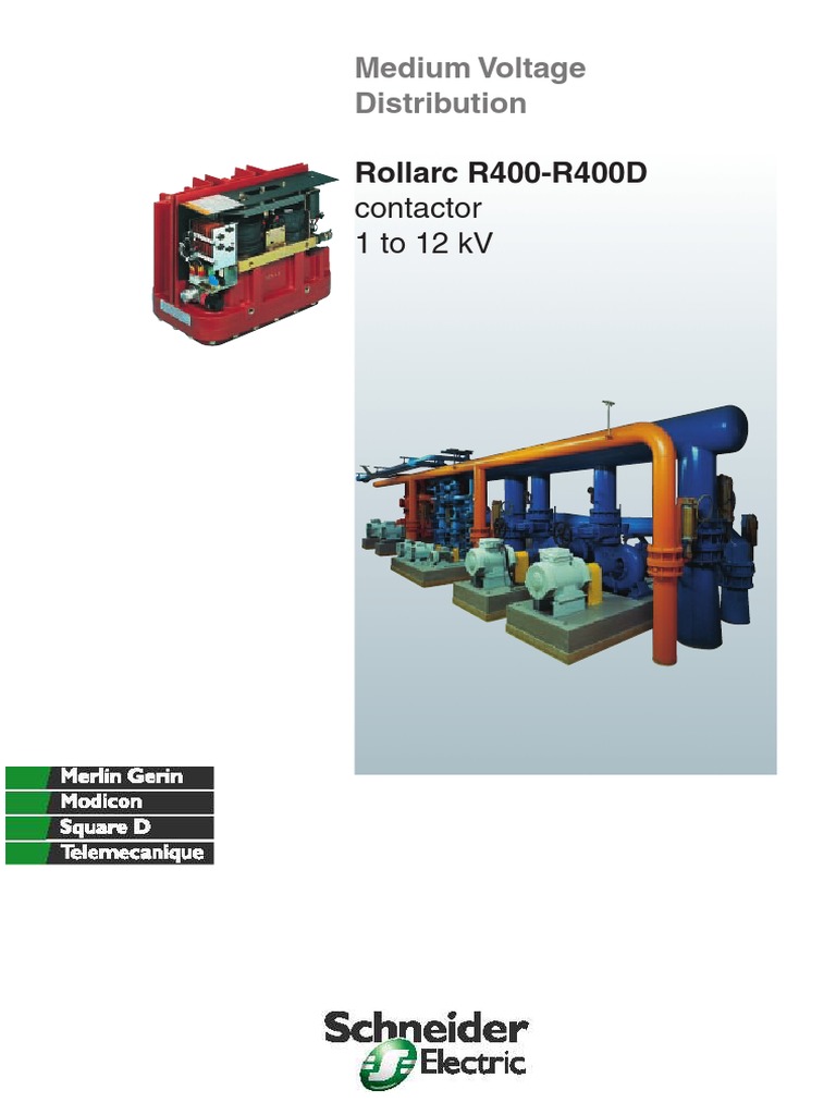 Rollarc R400/R400D Contactor Overview | PDF | Relay | Fuse (Electrical)