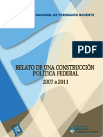 Relato de Una Construcción Política Federal 2007-2011