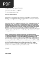 Here Is The Question Card: Immigration Has A Major Impact On The Society. What Are The Main Reasons of Immigration? To What Consequences Can It Lead?