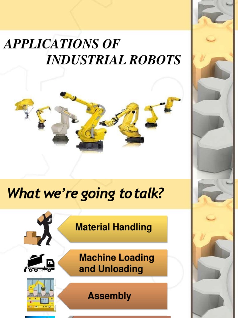Applications Of Industrial Robots Robot Robotics