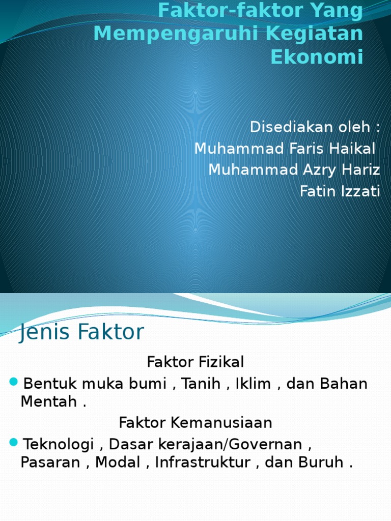 Faktor-faktor Yang Mempengaruhi Kegiatan Ekonomi