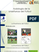Metodología de La Enseñanza Del Futbol