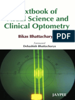 Bhattacharya - Textbook of Visual Science and Clinical Optometry (2009, Jaypee Brothers Medical Publishers (P) Ltd.)
