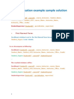 Normalization Example Sample Solution: First Normal Form