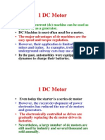 1 DC Motor: - The Direct Current (DC) Machine Can Be Used As