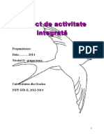 Proiect de Activitate Integrata Pasca Iliesnicoleta Danca Codre Dalia Pipp Ifr II