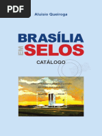 Catálogo Brasília Em Selos Postais - Aluisio Queiroga. – Brasília,Ed Semear, 2014