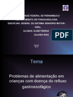 Problemas de Alimentação em Crianças Com Doença Do Refluxo Gastroesofágico (DRGE) .