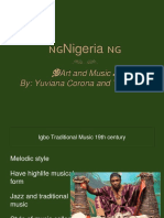 Nigeria : Art and Music By: Yuviana Corona and Yazmin A