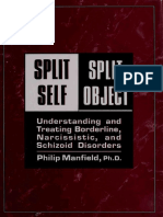 Philip Manfield-Split Self - Split Object - Understanding and Treating Borderline, Narcissistic, and Schizoid Disorders-Jason Aronson Inc. (1992) PDF