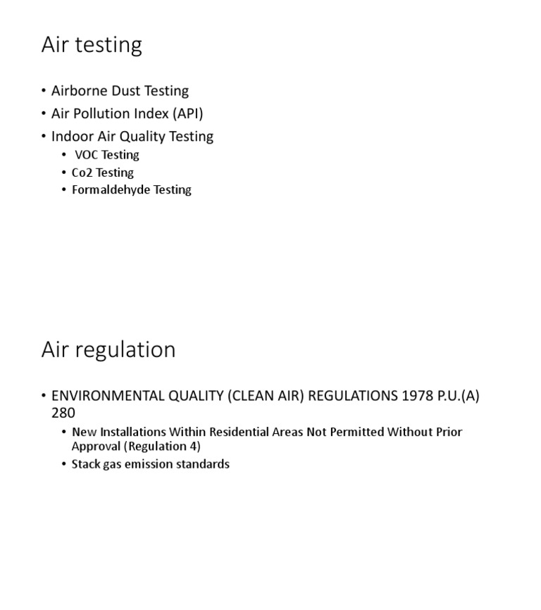An Overview of Air Quality Testing Methods and Malaysian Regulations on