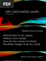 Arc Discharge Lamps - A Short Presentation